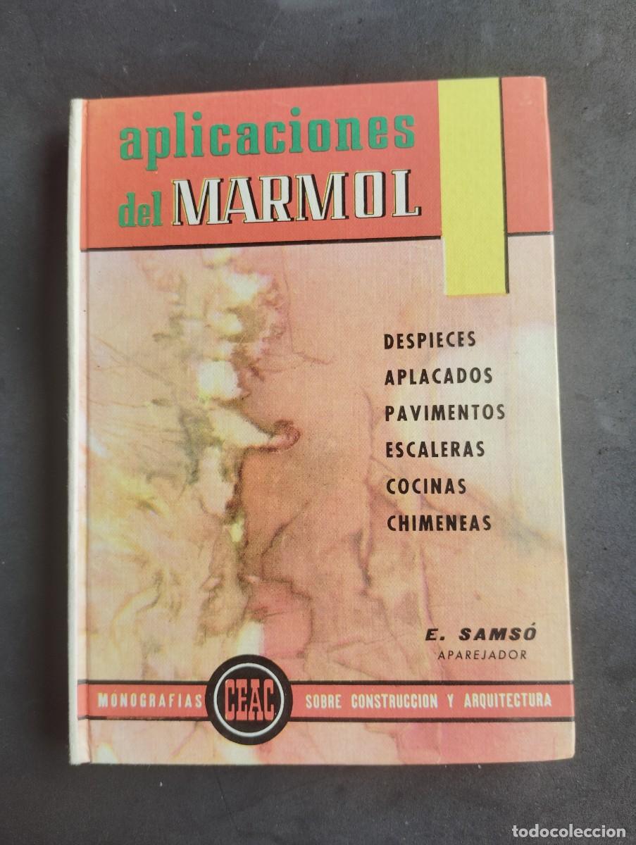 Libros de segunda mano: CEAC EDICIONES. APLICACIONES DEL M&Aacute;RMOL