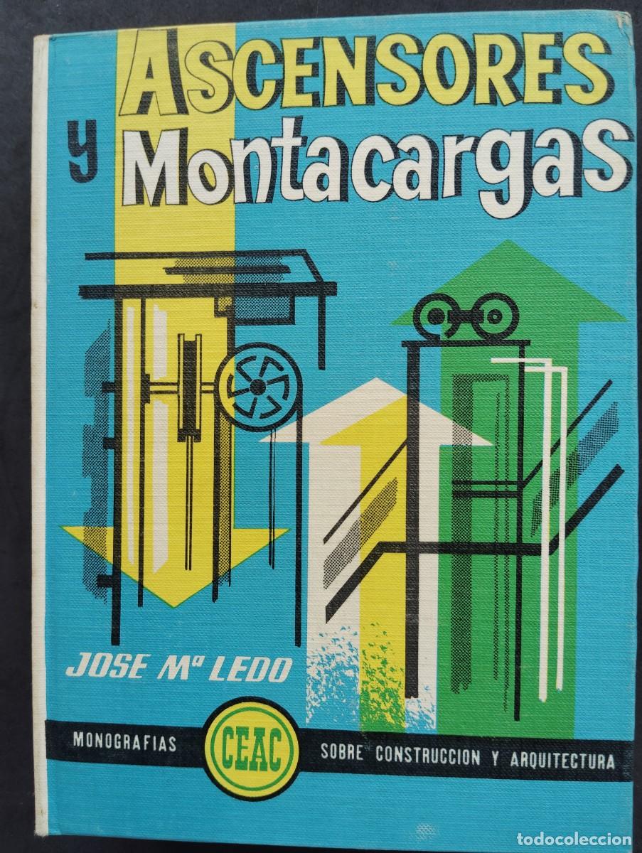 Libros de segunda mano: CEAC EDICIONES. ASCENSORES Y MONTACARGAS