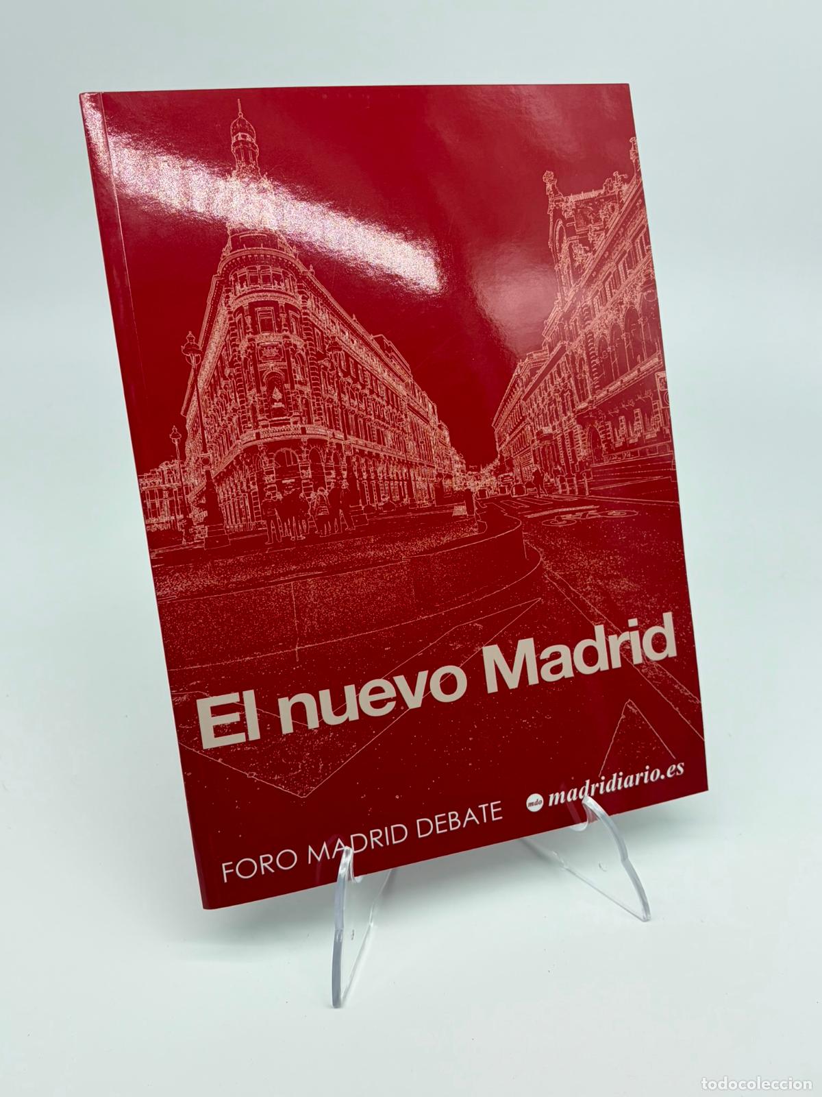 Libros de segunda mano: El nuevo Madrid Entidades implicadas: Foro Madrid Debate y Madridiario (Madridiario.es).