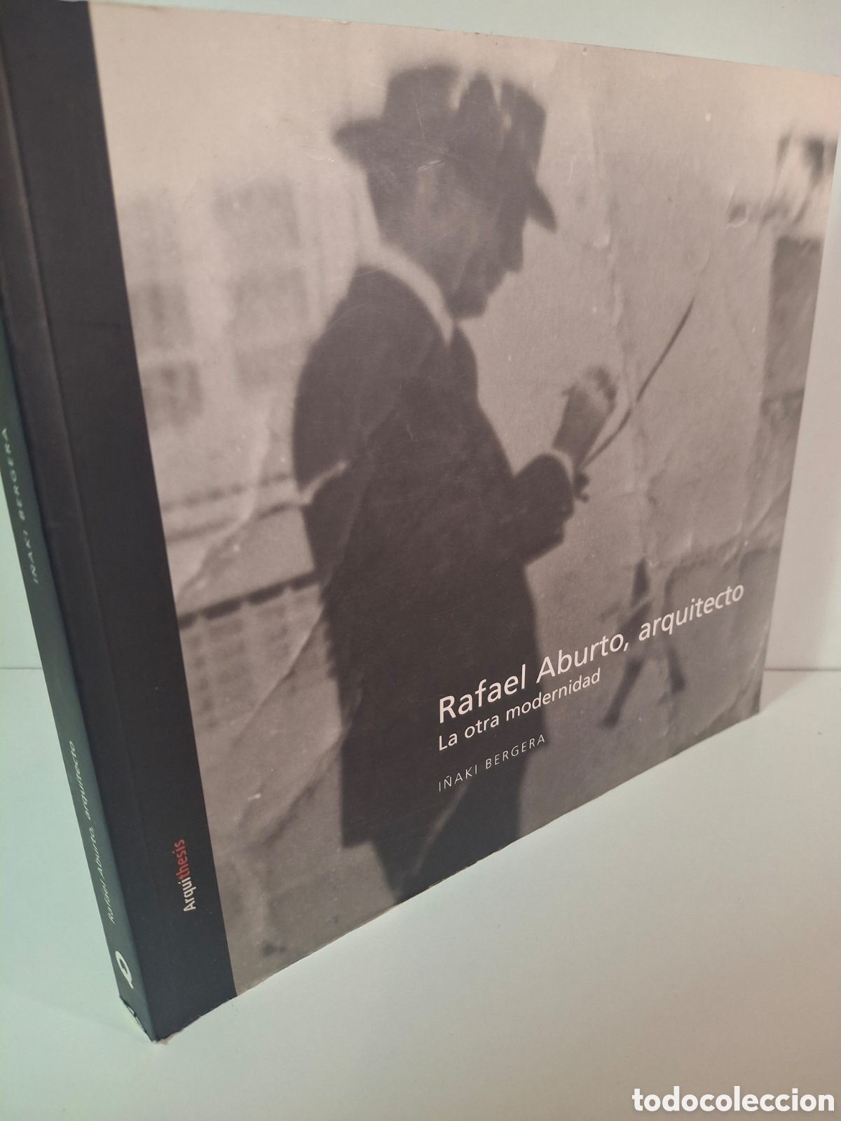 Libros de segunda mano: ARQUITHESIS 18: RAFAEL ABURTO, ARQUITECTO: LA OTRA MODERNIDAD, I&Ntilde;AKI BERGARA, 2005