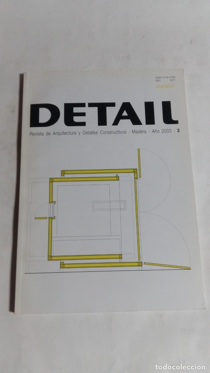Libros de segunda mano: Revista de Arquitectura y Detalles Constructivos, Madera, N&deg;3, A&ntilde;o 2003
