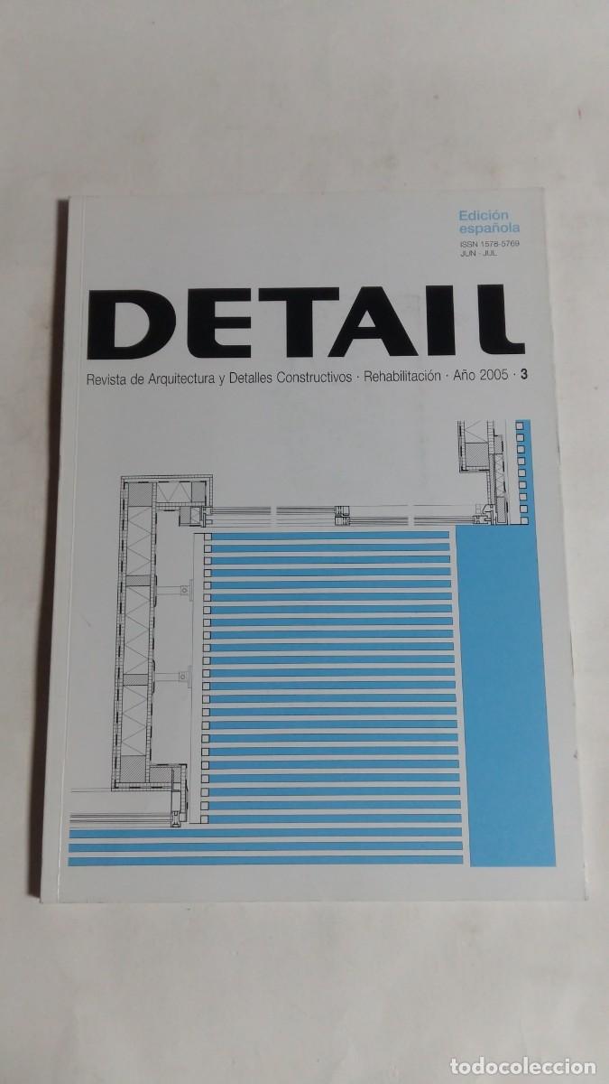 Libros de segunda mano: Revista de Arquitectura y Detalles Constructivos, Rehabilitaci&oacute;n, N&deg;3, A&ntilde;o 2005