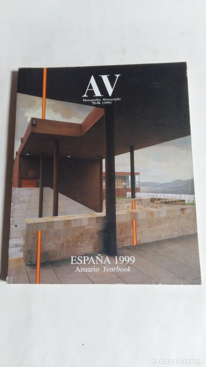 Libros de segunda mano: AV Monograf&iacute;as 75-76 (1999), Espa&ntilde;a 1999 Anuario, Arquitectura Viva