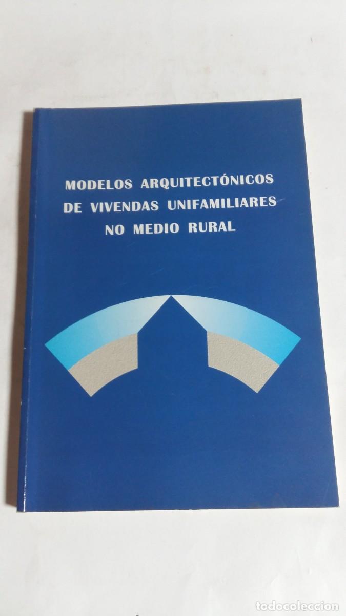 Libros de segunda mano: Modelos Arquitect&oacute;nicos de Vivendas Unifamiliares no Medio Rural, Instituto Galego de Vivenda e Solo