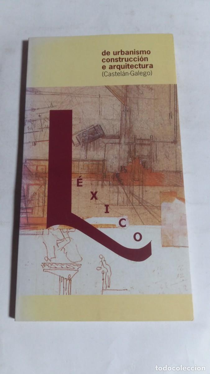 Libros de segunda mano: L&eacute;xico de Urbanismo Construcci&oacute;n e Arquitectura (Castel&aacute;n-Galego), COAG