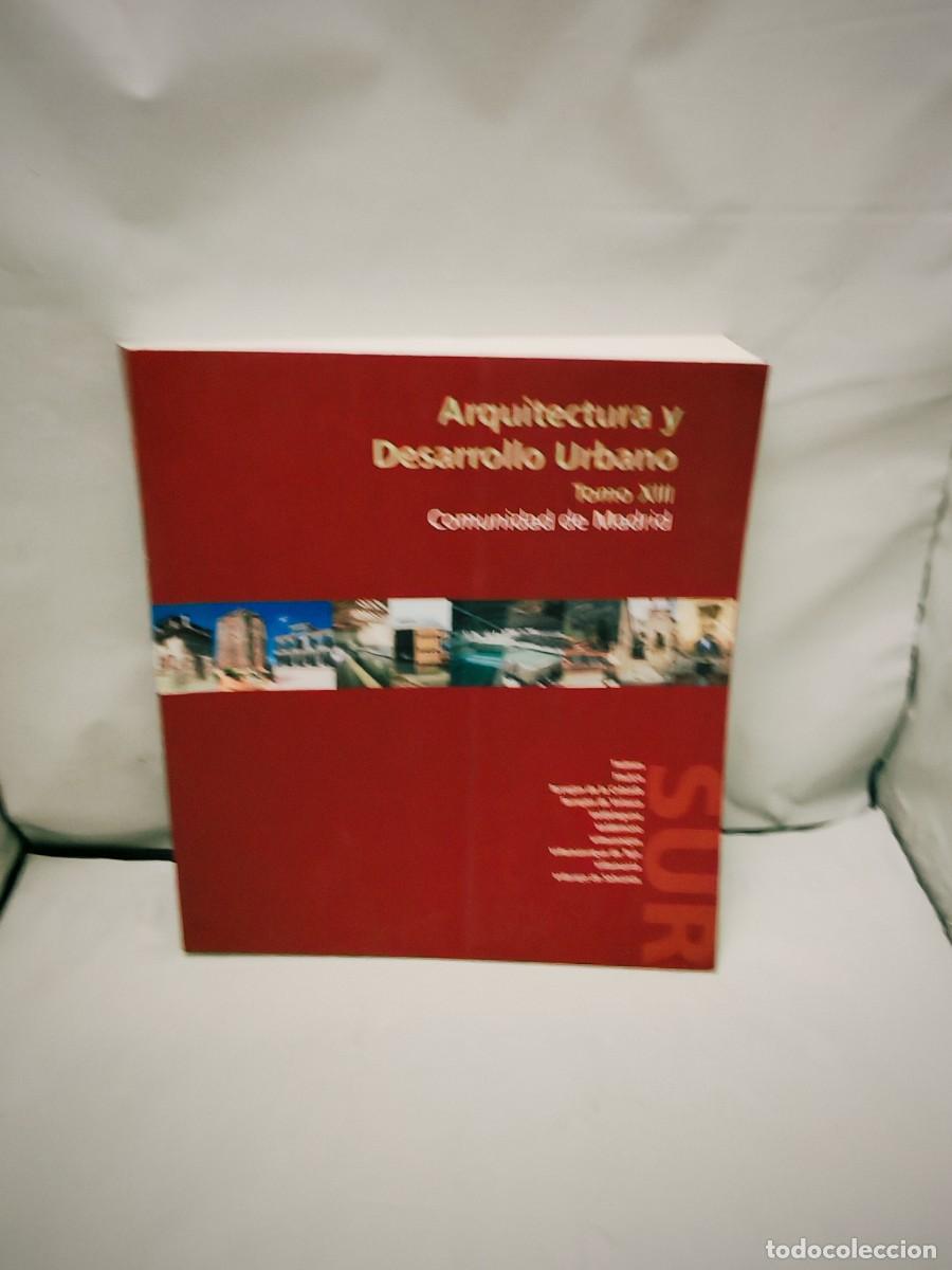 Livres d'occasion: Arquitectura y Desarrollo Urbano Comunidad de Madrid, Tomo XIII: ZONA SUR
