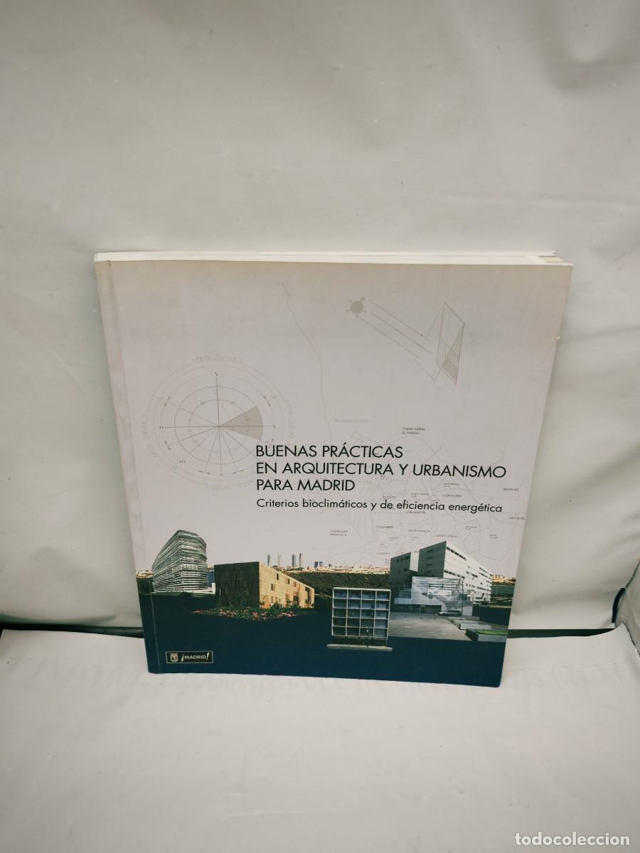 Gebrauchte B&uuml;cher: Buenas pr&aacute;cticas para Madrid: Criterios bioclim&aacute;ticos y de eficiencia energ&eacute;tica