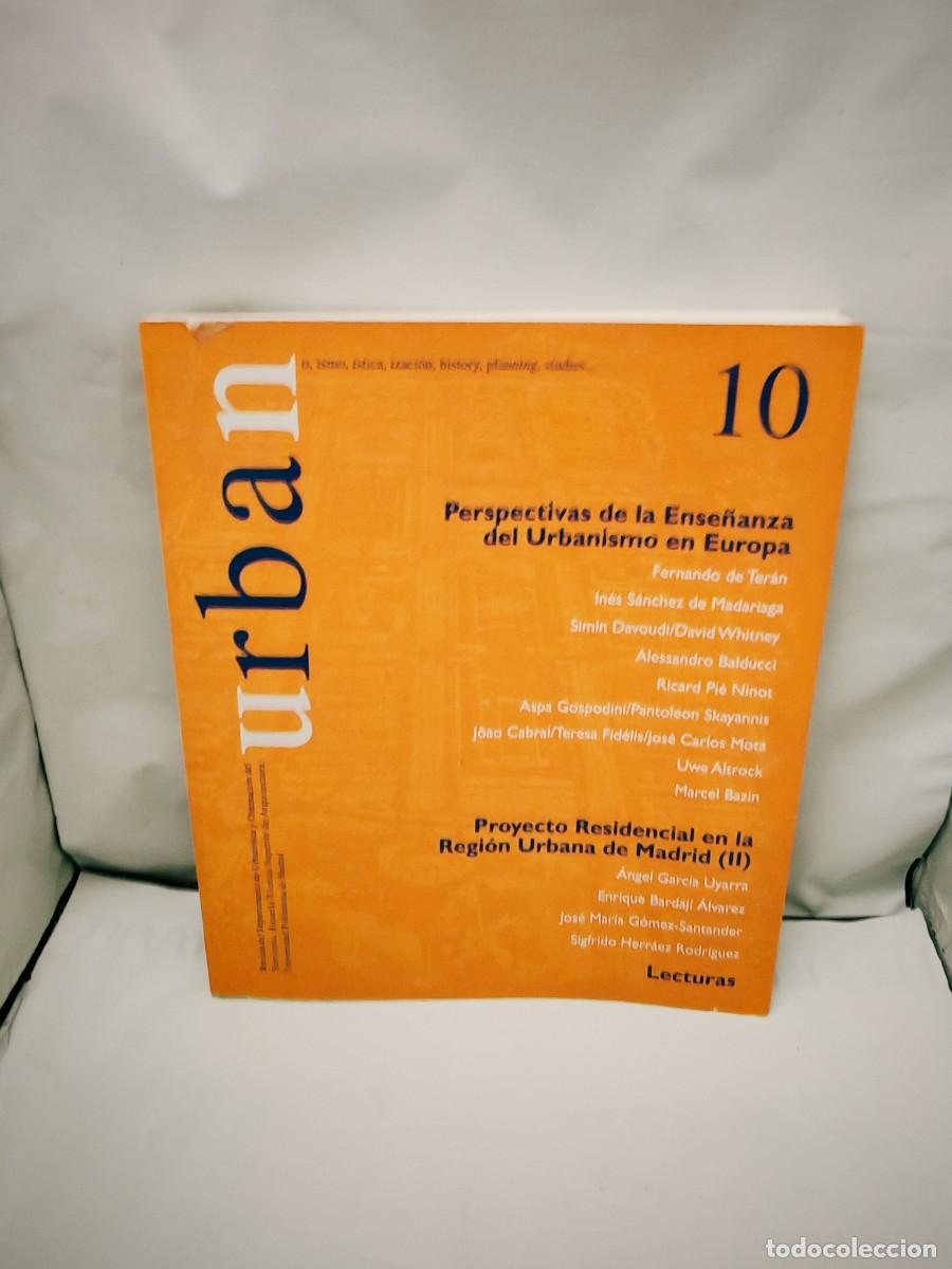 Libri di seconda mano: Urban. Revista del Departamento de Urban&iacute;stica Universidad Polit&eacute;cnica de Madrid, Num. 10