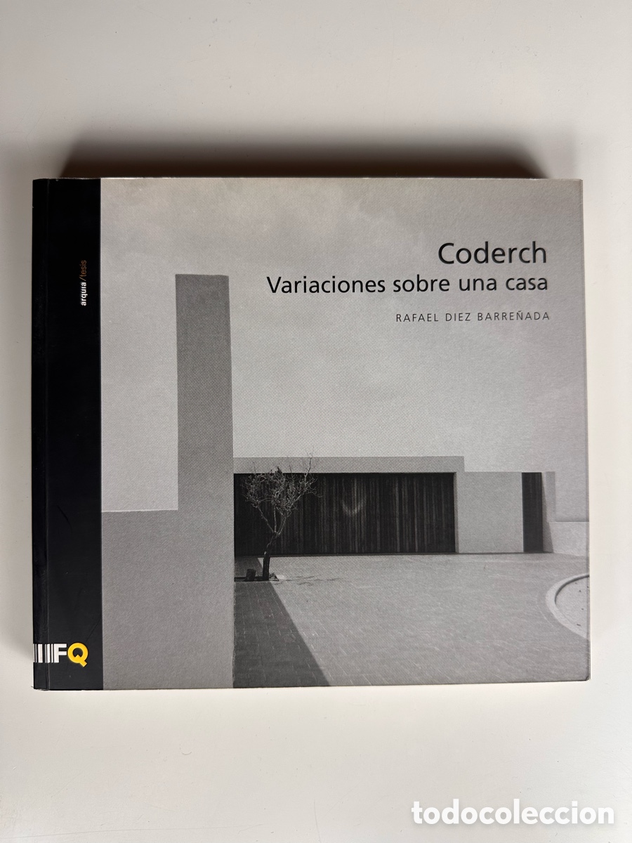Libros de segunda mano: Coderch : variaciones sobre una casa