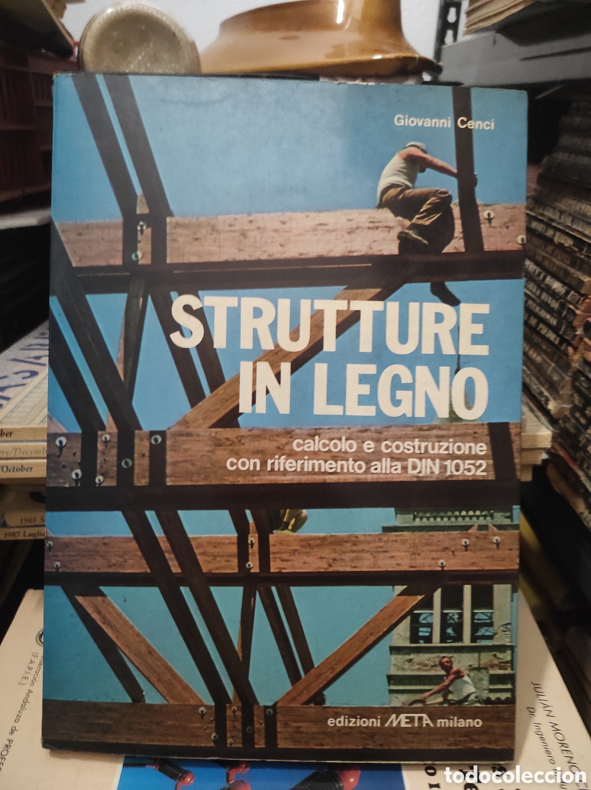 Libros de segunda mano: Strutture in legno (Brossura) Cenci Giovanni Editore: Edizioni Meta, Milano, 1980