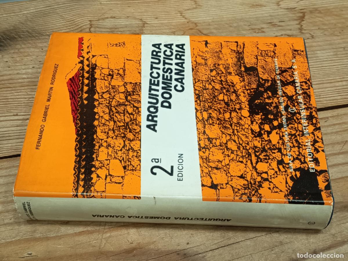 Libros de segunda mano: 1978 - FERNANDO GABRIEL MARTIN RODRIGUEZ. Arquitectura dom&eacute;stica canaria - DEDICADO POR EL AUTOR
