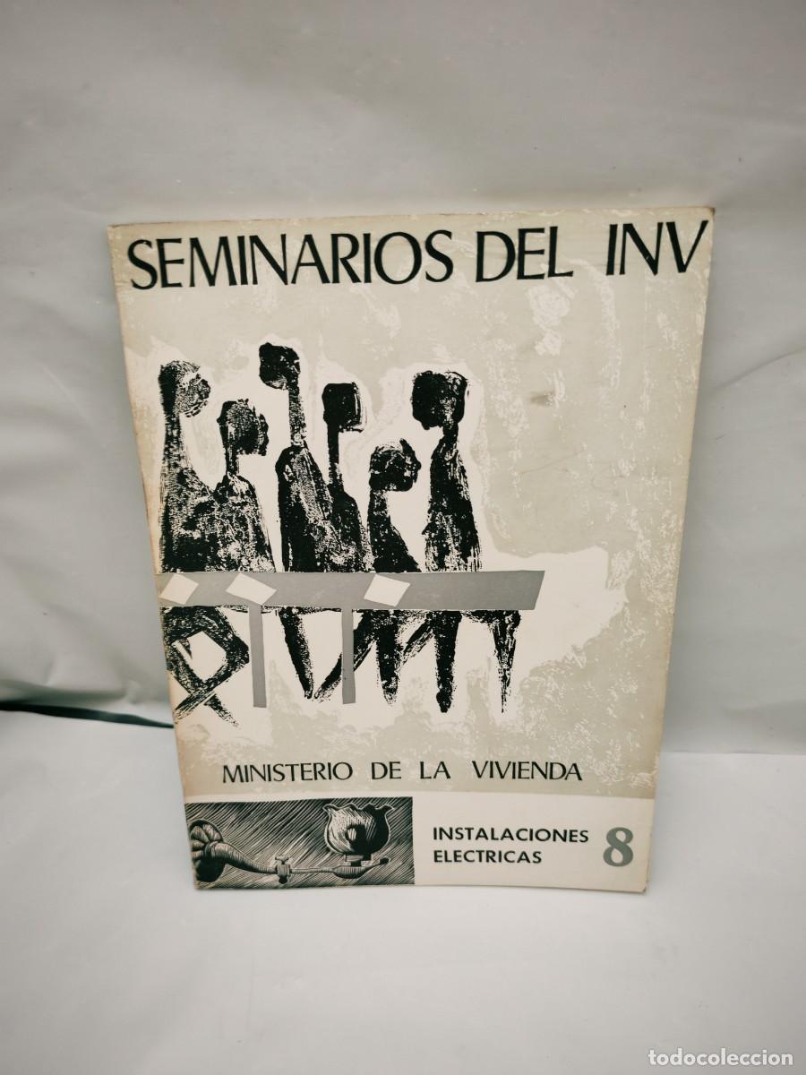 Libros de segunda mano: Seminarios Del INV, No. 8: Instalaciones el&eacute;ctricas