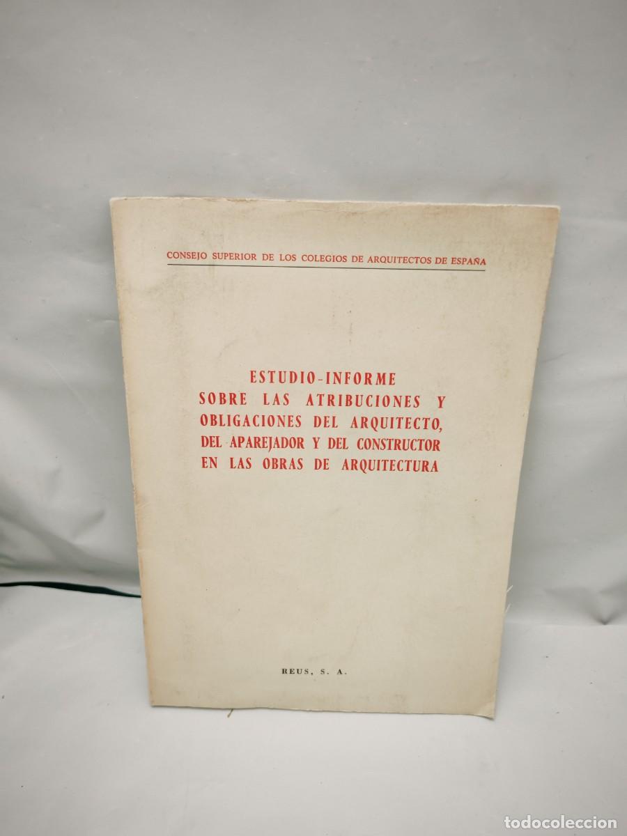 Livros em segunda m&atilde;o: El Estudio-Informe sobre las atribuciones y obligaciones del arquitecto
