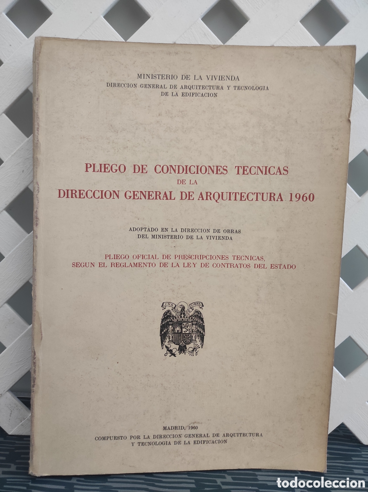 Libros de segunda mano: PLIEGO DE CONDICIONES T&Eacute;CNICAS DE LA DIRECCI&Oacute;N GENERAL DE ARQUITECTURA 1960