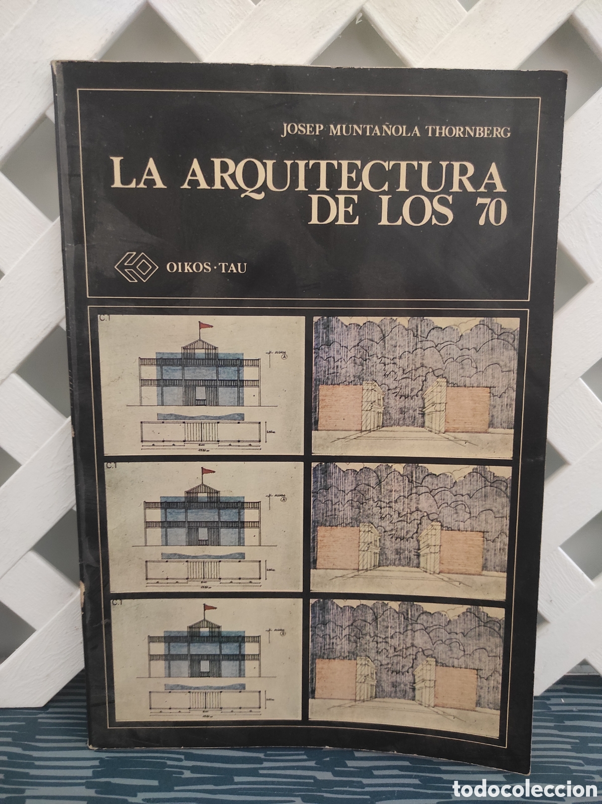 Libros de segunda mano: La arquitectura de los 70. Josep Munta&ntilde;ola