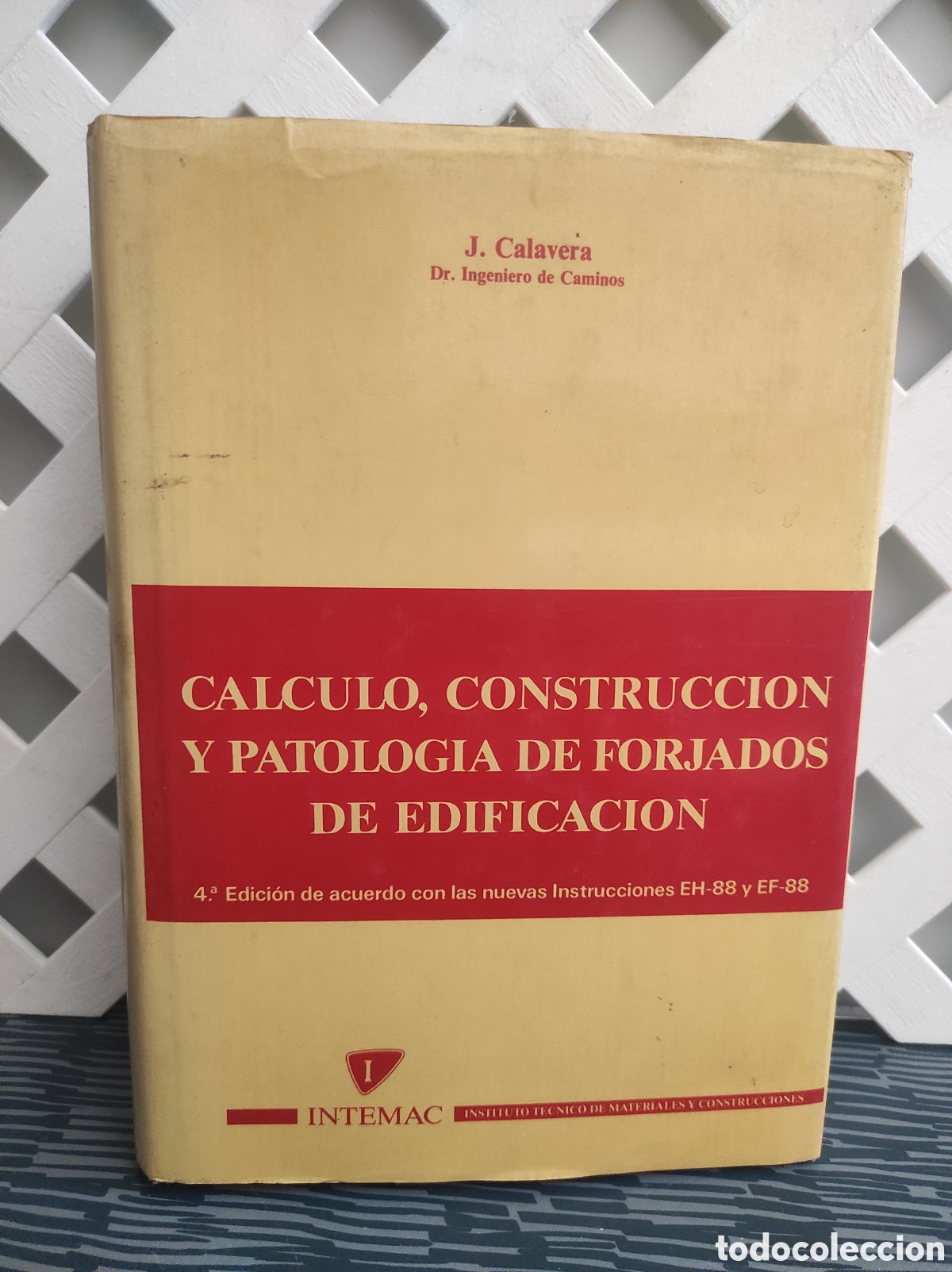 Libros de segunda mano: Calculo, construcci&oacute;n y patolog&iacute;a de forjados de edificaci&oacute;n - J. Calavera