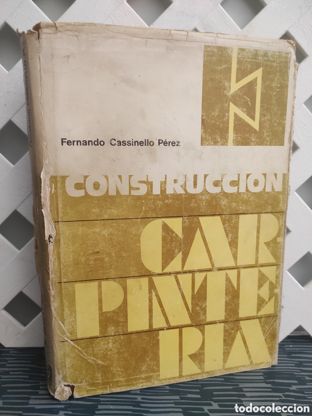 Libros de segunda mano: Construcci&oacute;n: Carpinter&iacute;a - Fernando Cassinello P&eacute;rez. Arquitectura