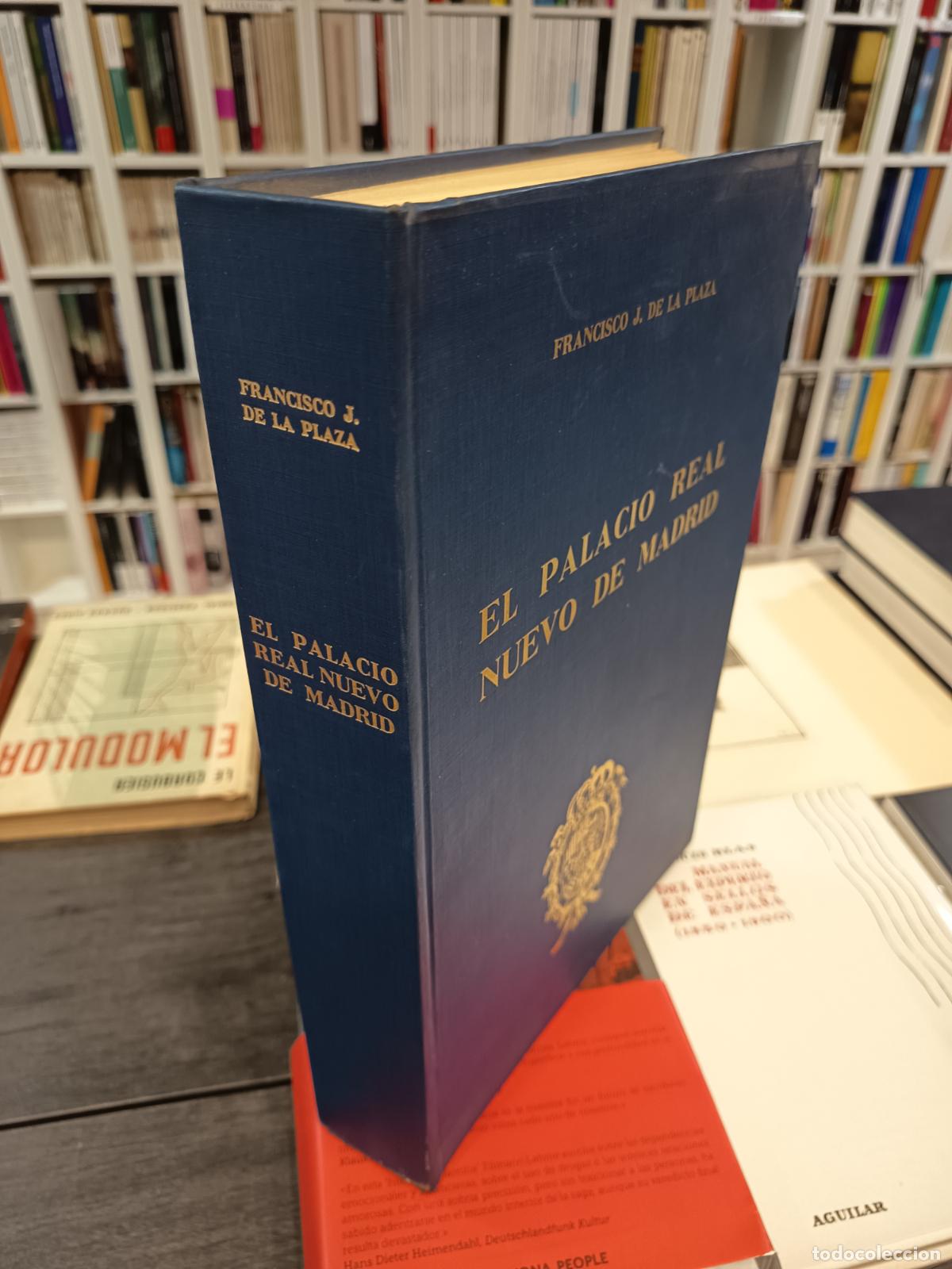 Libros de segunda mano: 1975 - FRANCISCO J. DE LA PLAZA. El Palacio Real nuevo de Madrid