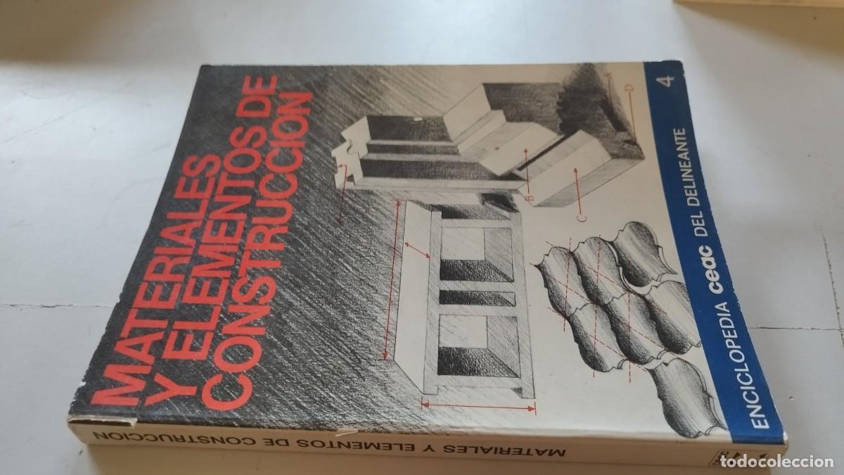 Libros de segunda mano: MATERIALES Y ELEMENTOS DE CONSTRUCCI&Oacute;N 4/ENCICLOPEDIA CEAC DELINEANTE