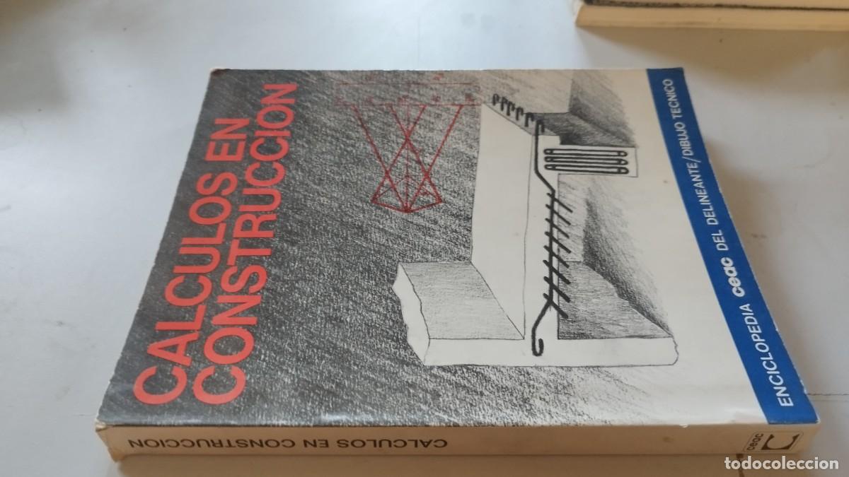 Libros de segunda mano: CALCULOS EN CONSTRUCCION /ENCICLOPEDIA CEAC DELINEANTE/DIBUJO TECNICO