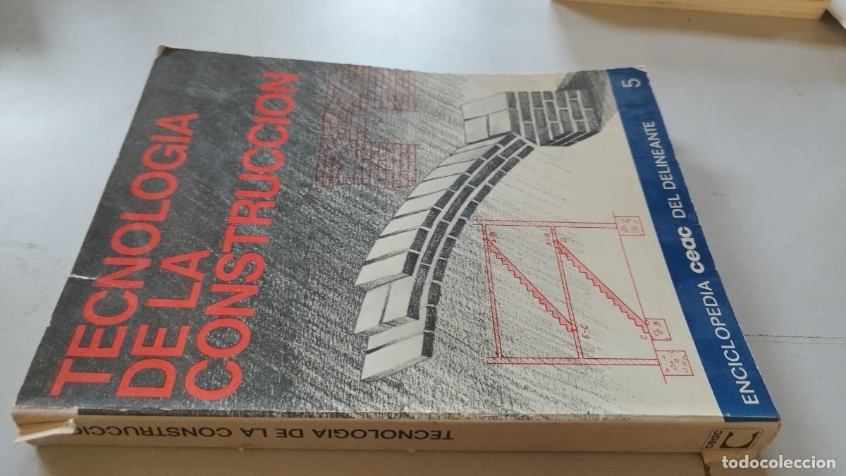 Libros de segunda mano: TECNOLOGIA DE LA CONSTRUCCION 5 /ENCICLOPEDIA CEAC DELINEANTE/