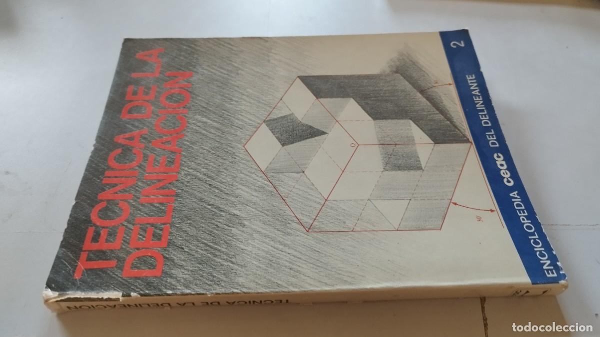 Libros de segunda mano: TECNICA DE LA DELINEACION 2 /ENCICLOPEDIA CEAC DELINEANTE/