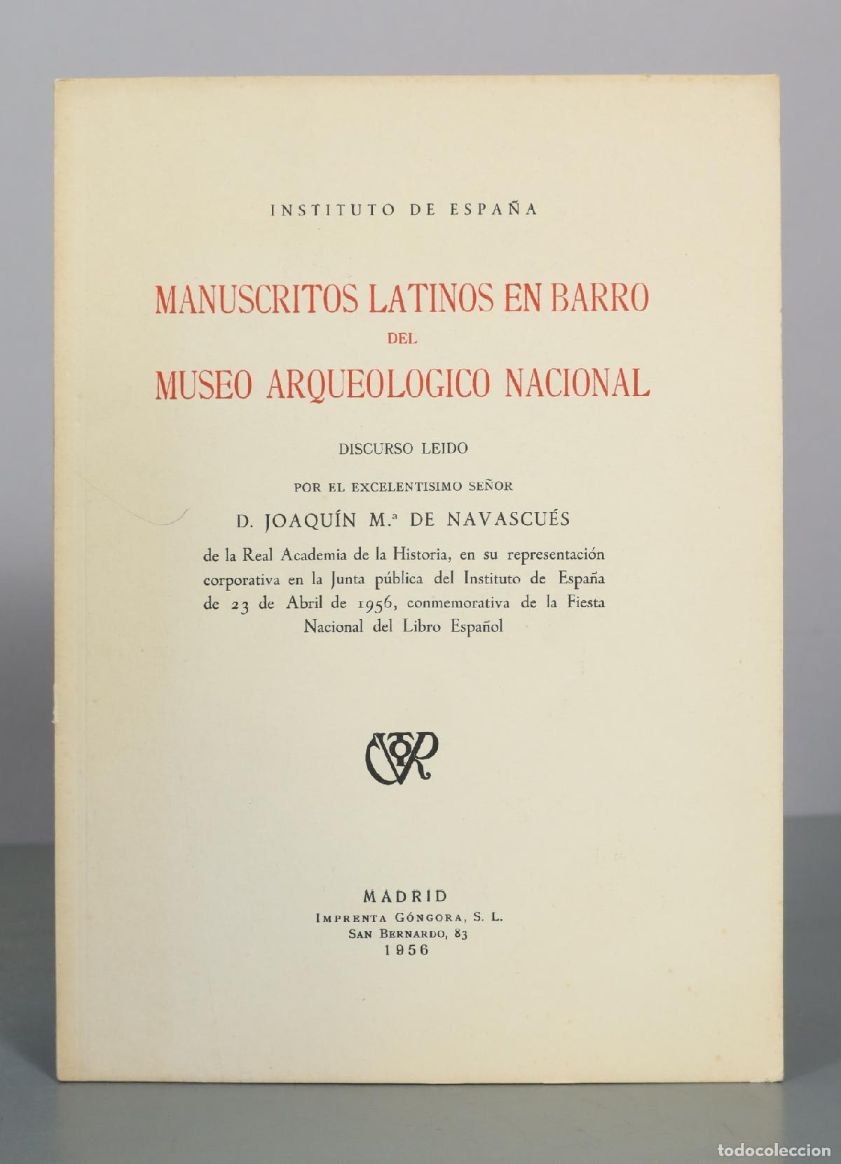 Libros de segunda mano: Manuscritos latinos en barro del Museo Arqueol&oacute;gico Nacional - D. Joaqu&iacute;n M.&ordf; de Navascu&eacute;s -