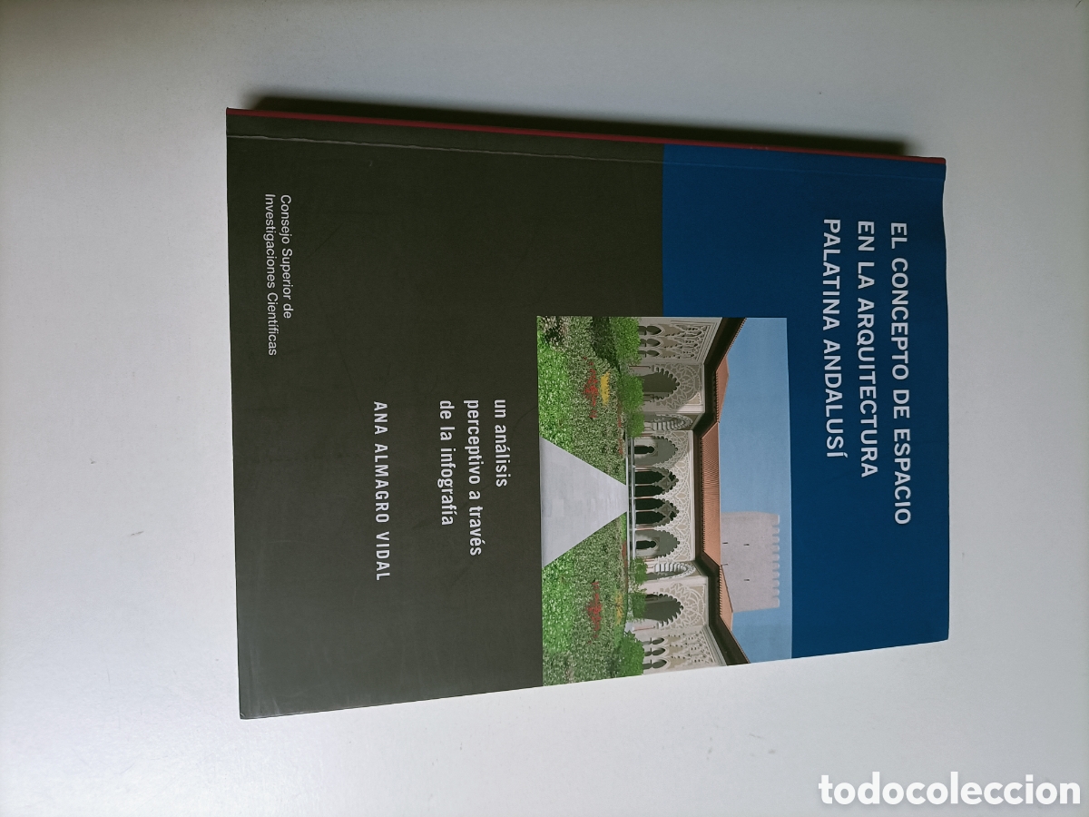 Libros de segunda mano: El concepto de espacio en la arquitectura palatina andalus&iacute; un an&aacute;lisis infograf&iacute;a