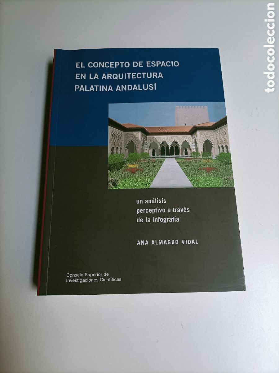 Libros de segunda mano: El concepto de espacio en la arquitectura palatina andalus&iacute; un an&aacute;lisis infograf&iacute;a