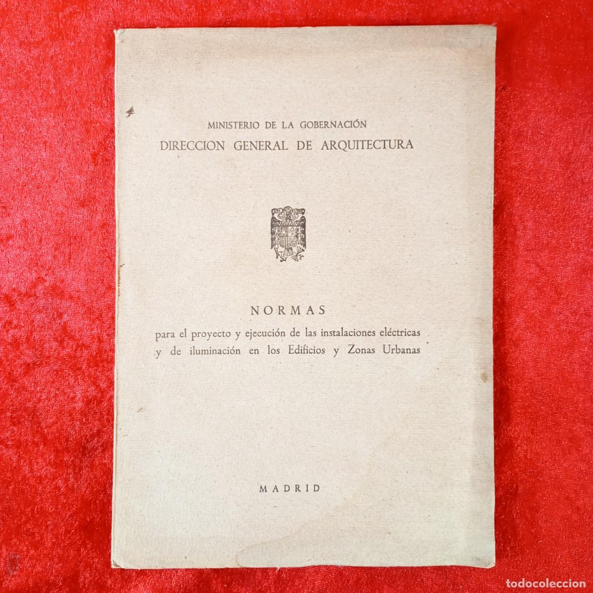 Libros de segunda mano: NORMAS PARA EL PROYECTO Y EJECUCI&Oacute;N DE LAS INSTALACIONES EL&Eacute;CTRICAS Y DE ILUMINACI&Oacute;N EDIFICIOS / 481