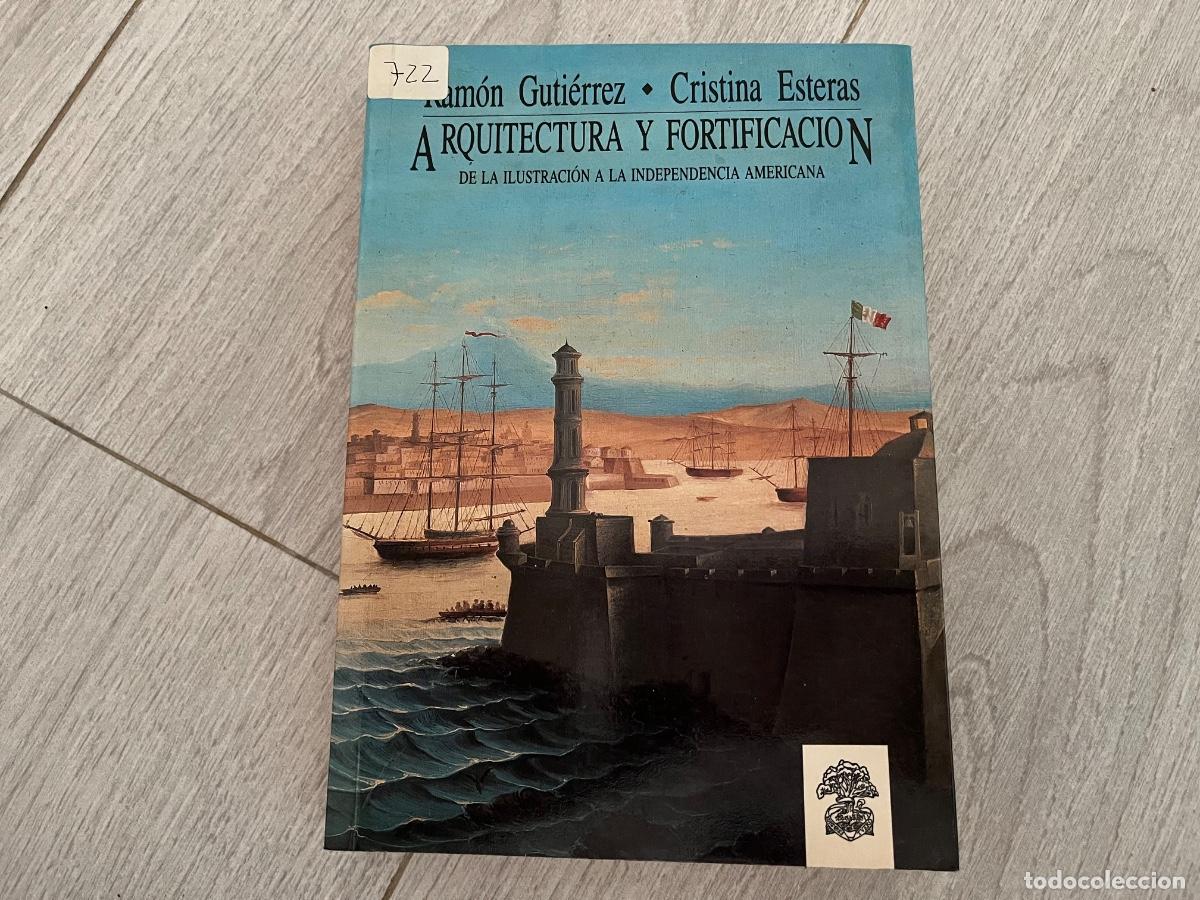 Libros de segunda mano: ARQUITECTURA Y FORTIFICACION RAMON GUTIERREZ CRISTINA ESTERAS