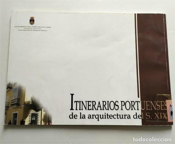 Second hand books: Itinerarios portuenses de la arquitectura del s. XIX. Ayuntamiento El Puerto de Santa Mar&iacute;a (C&aacute;diz)