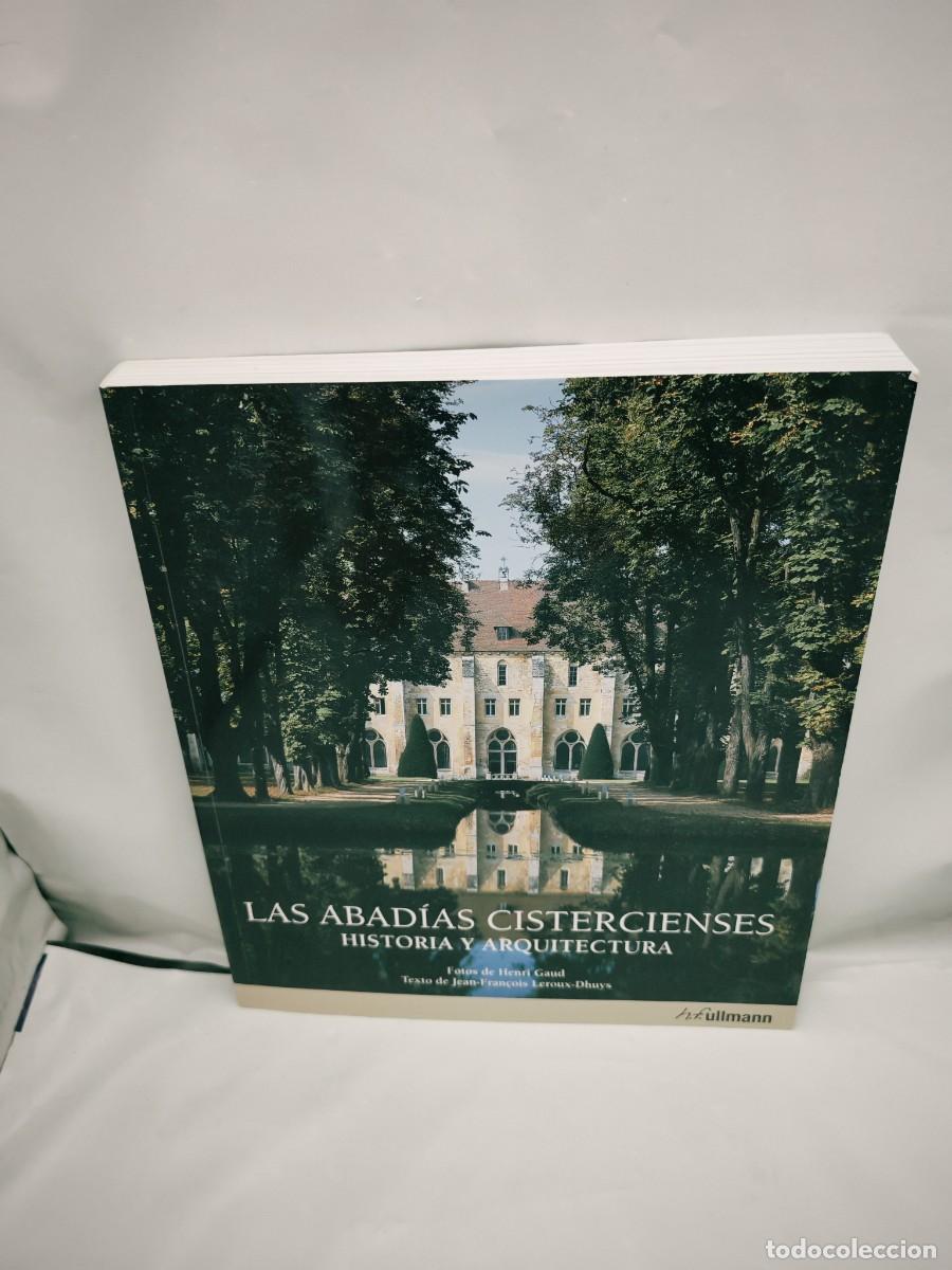 Gebrauchte B&uuml;cher: Las abad&iacute;as cistercienses: Historia y arquitectura