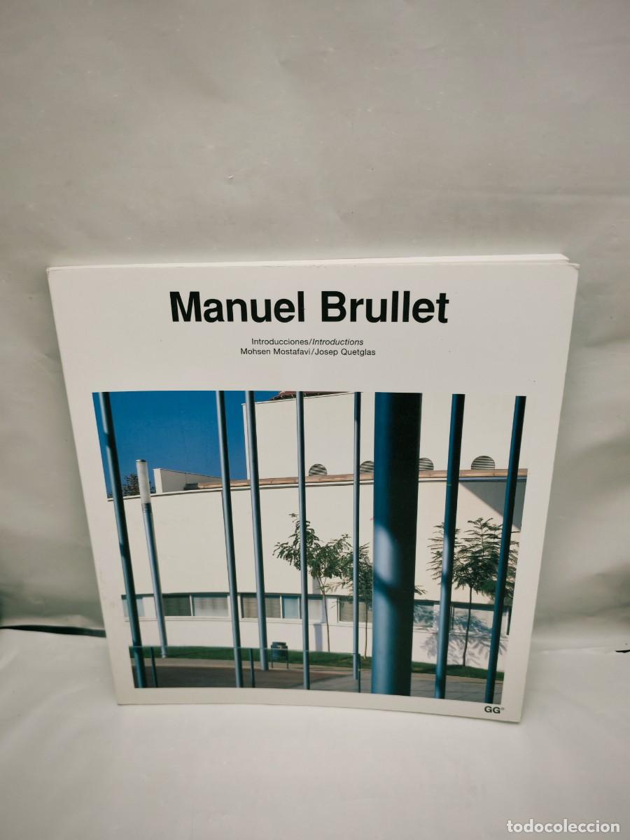 Gebrauchte B&uuml;cher: MANUEL BRULLET (Primera edici&oacute;n, Colecci&oacute;n: Cat&aacute;logos de Arquitectura Contempor&aacute;nea)