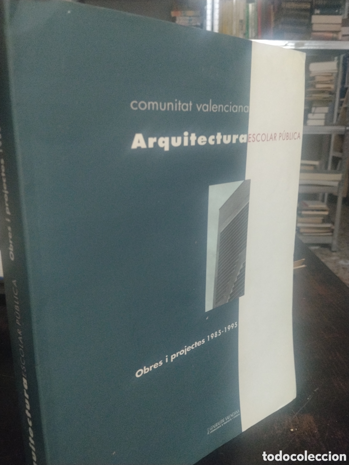 Gebrauchte B&uuml;cher: Arquitectura escolar publica. Obres i projectes 1985-1995
