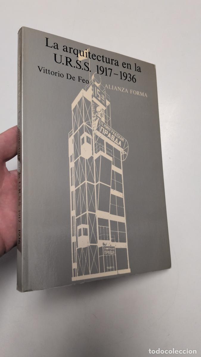 Libros de segunda mano: La arquitectura en la URSS. 1917-1936 - Vittorio De Feo