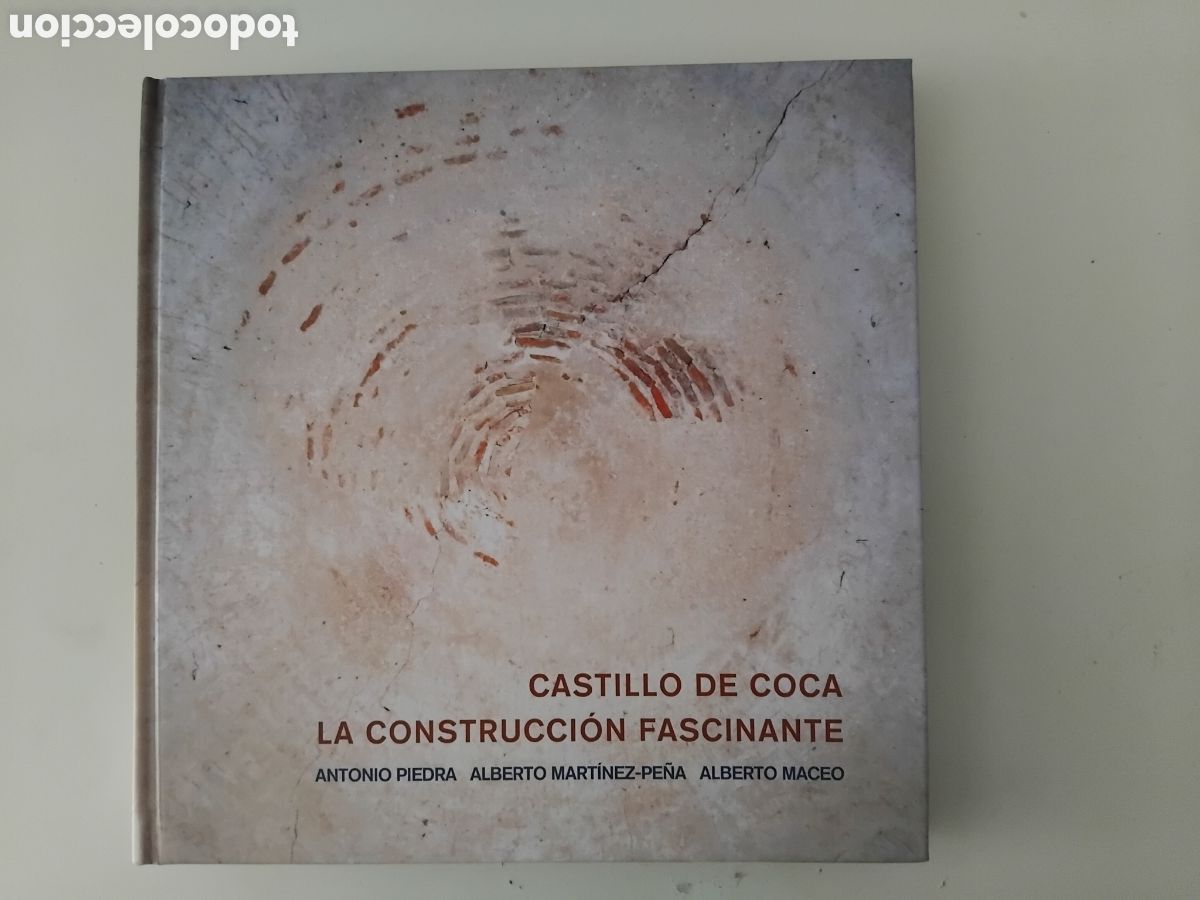 Libros de segunda mano: Castillo de Coca,la construcci&oacute;n fascinante;A.Piedra/A.Mart&iacute;nez-Pe&ntilde;a/A.Maceo;Smart Forest 2016