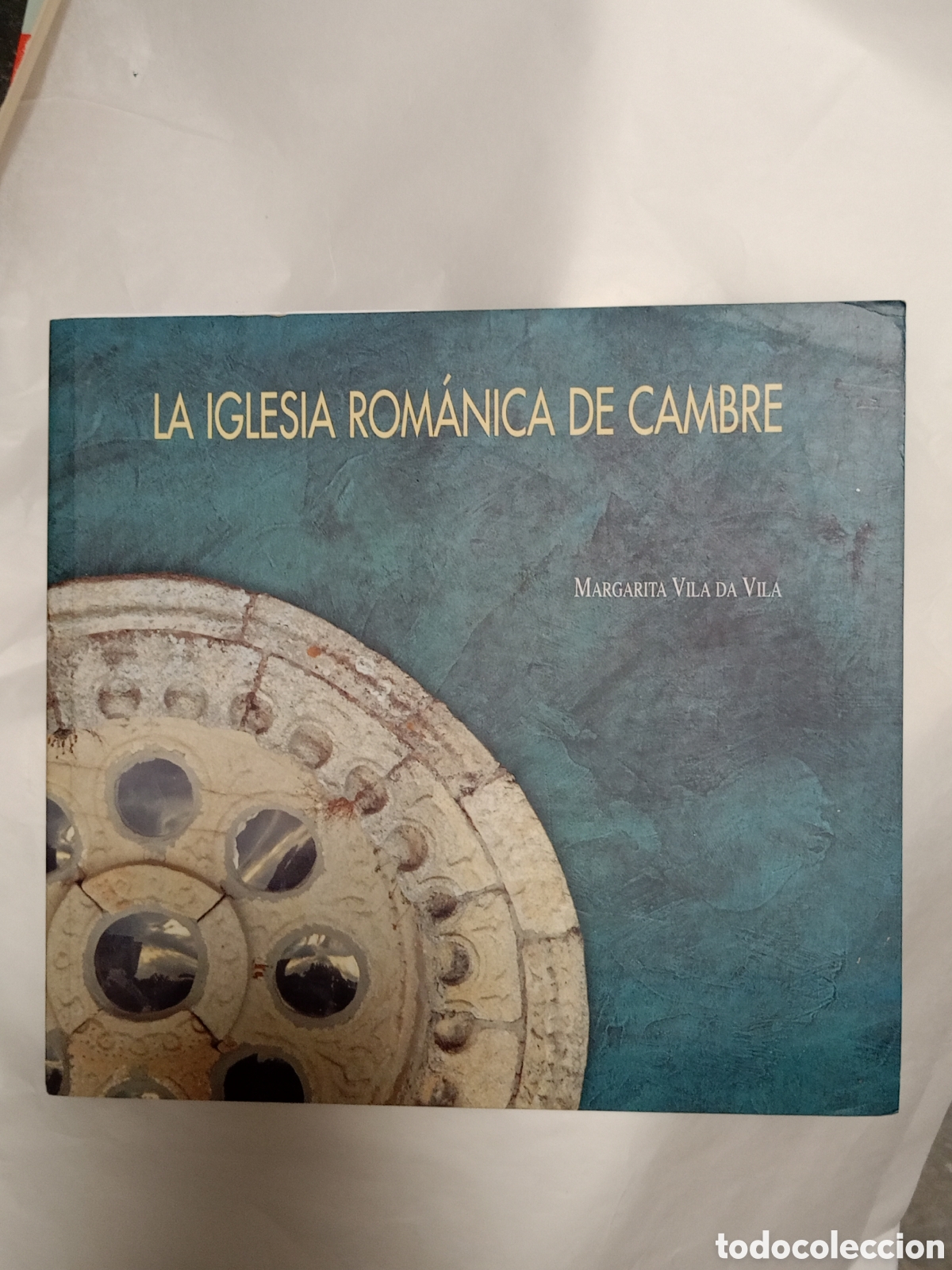 Libros de segunda mano: La Iglesia Rom&aacute;nica De Cambre - Margarita Vila Da Vila