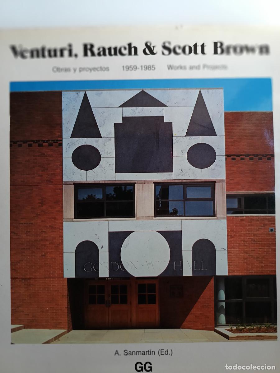 Libros de segunda mano: VENTURI RAUCH SCOTT BROWN OBRAS Y PROYECTOS 1959 1985 WORKS AND PROJECTS SANMARTIN GUSTAVO GILI TM