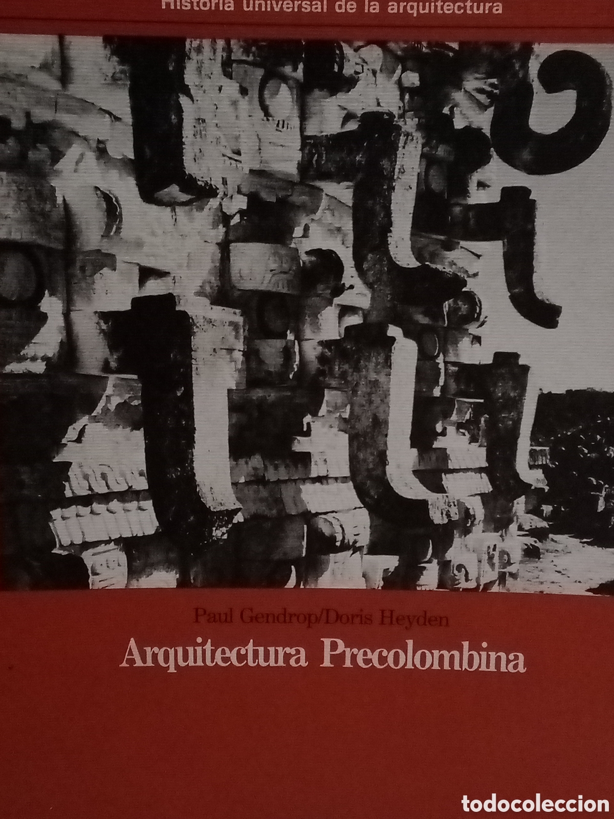 Libros de segunda mano: Paul Gendrop y Doris Heyden. Arquitectura Precolombina