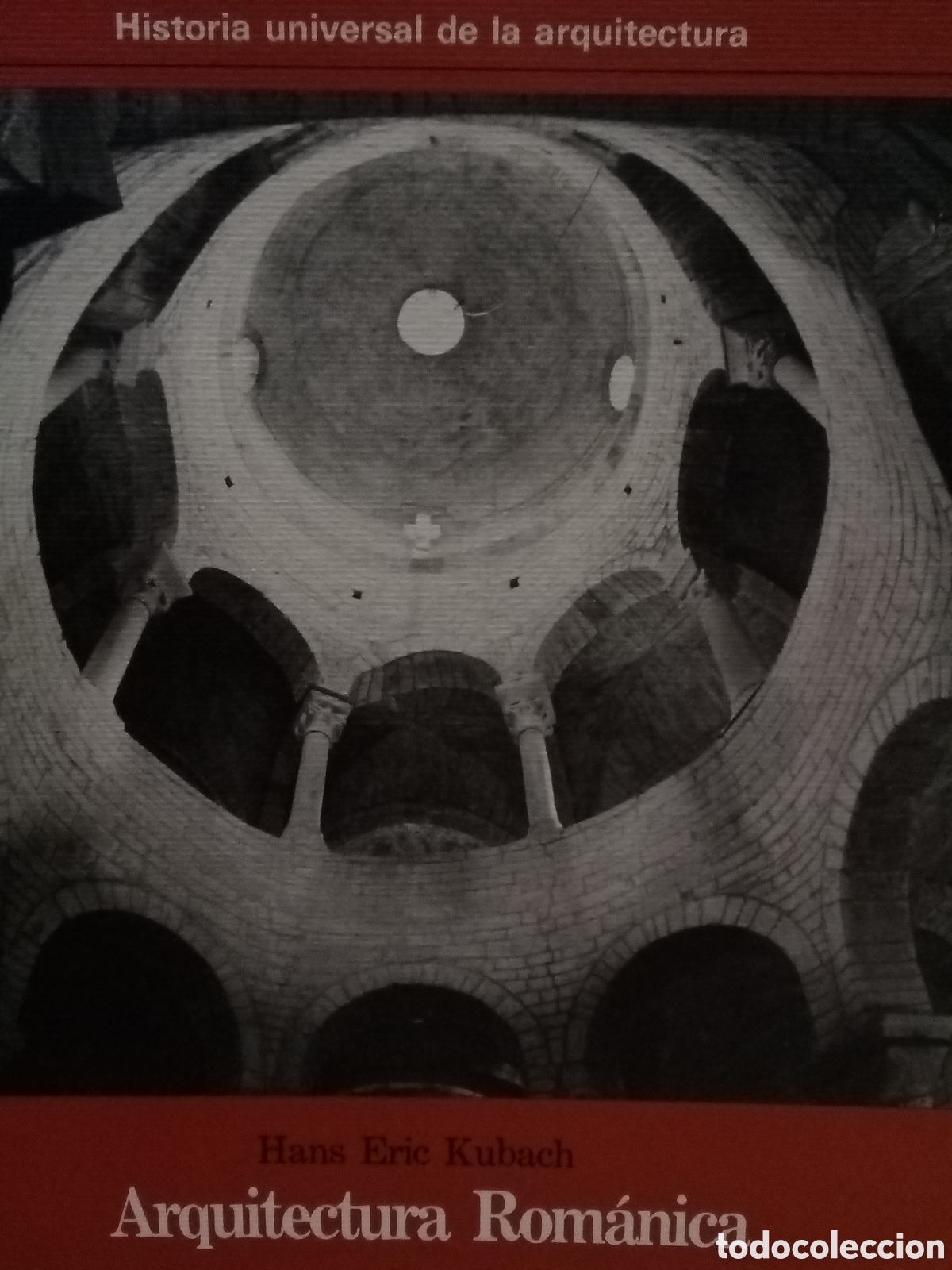 Libros de segunda mano: Hans Eric Kubach. Arquitectura Rom&aacute;nica