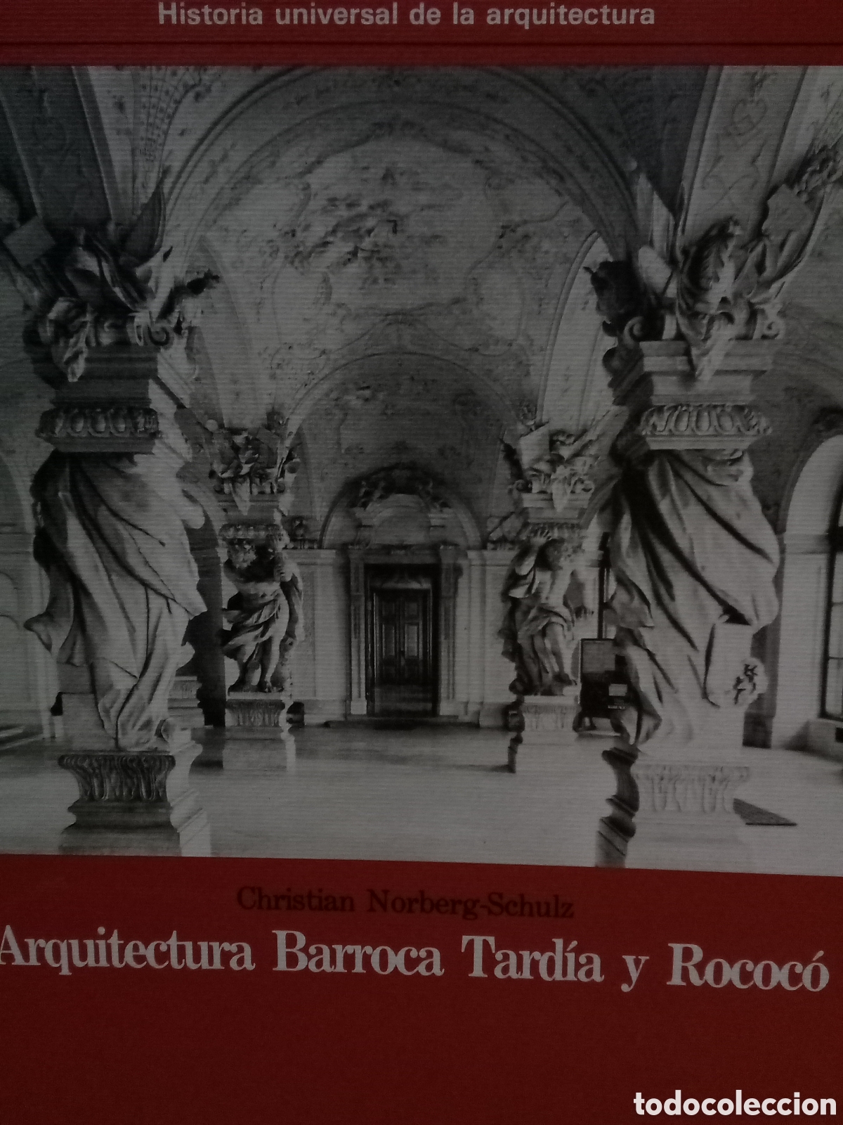 Libros de segunda mano: Christian Norberg-Schulz. Arquitectura Barroca Tard&iacute;a y Rococ&oacute;