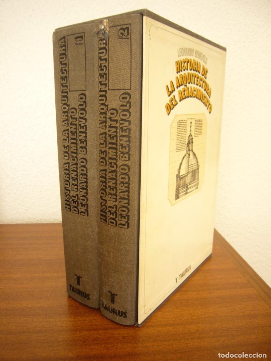 Libros de segunda mano: LEONARDO BENEVOLO: HISTORIA DE LA ARQUITECTURA DEL RENACIMIENTO 1 Y 2 EN ESTUCHE (TAURUS, 1972)