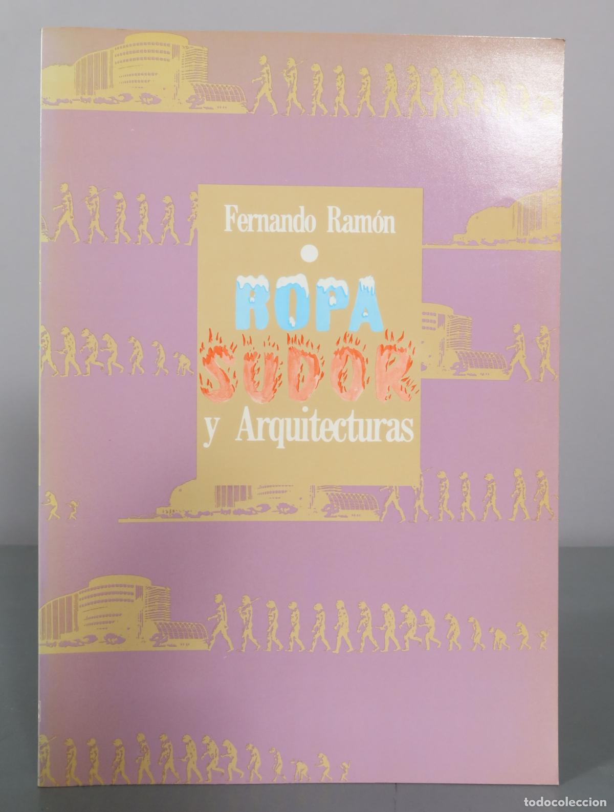 Libros de segunda mano: Ropa, Sudor y Arquitecturas - Fernando Ram&oacute;n