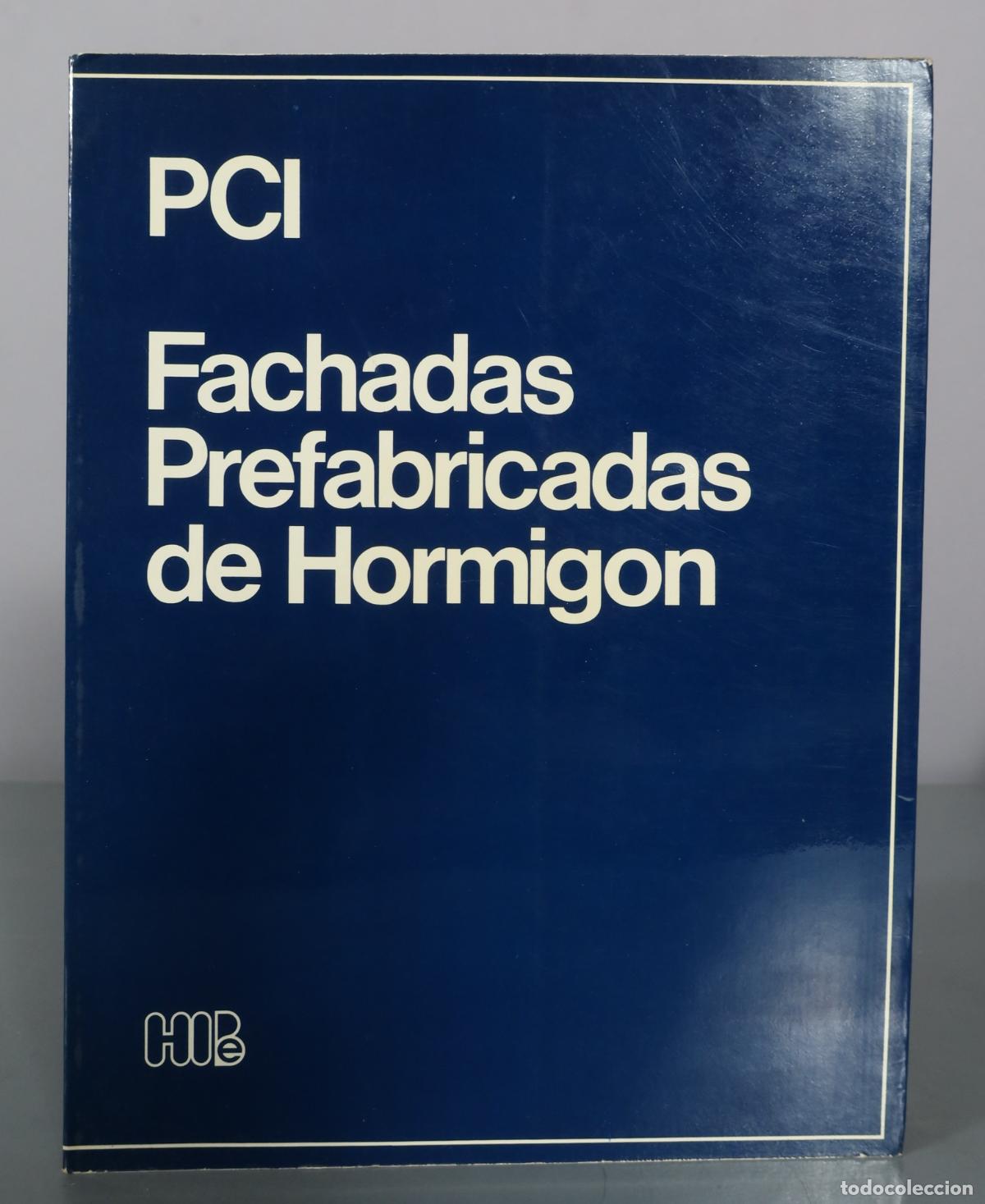 Libros de segunda mano: PCI Fachadas Prefabricadas de Hormigon