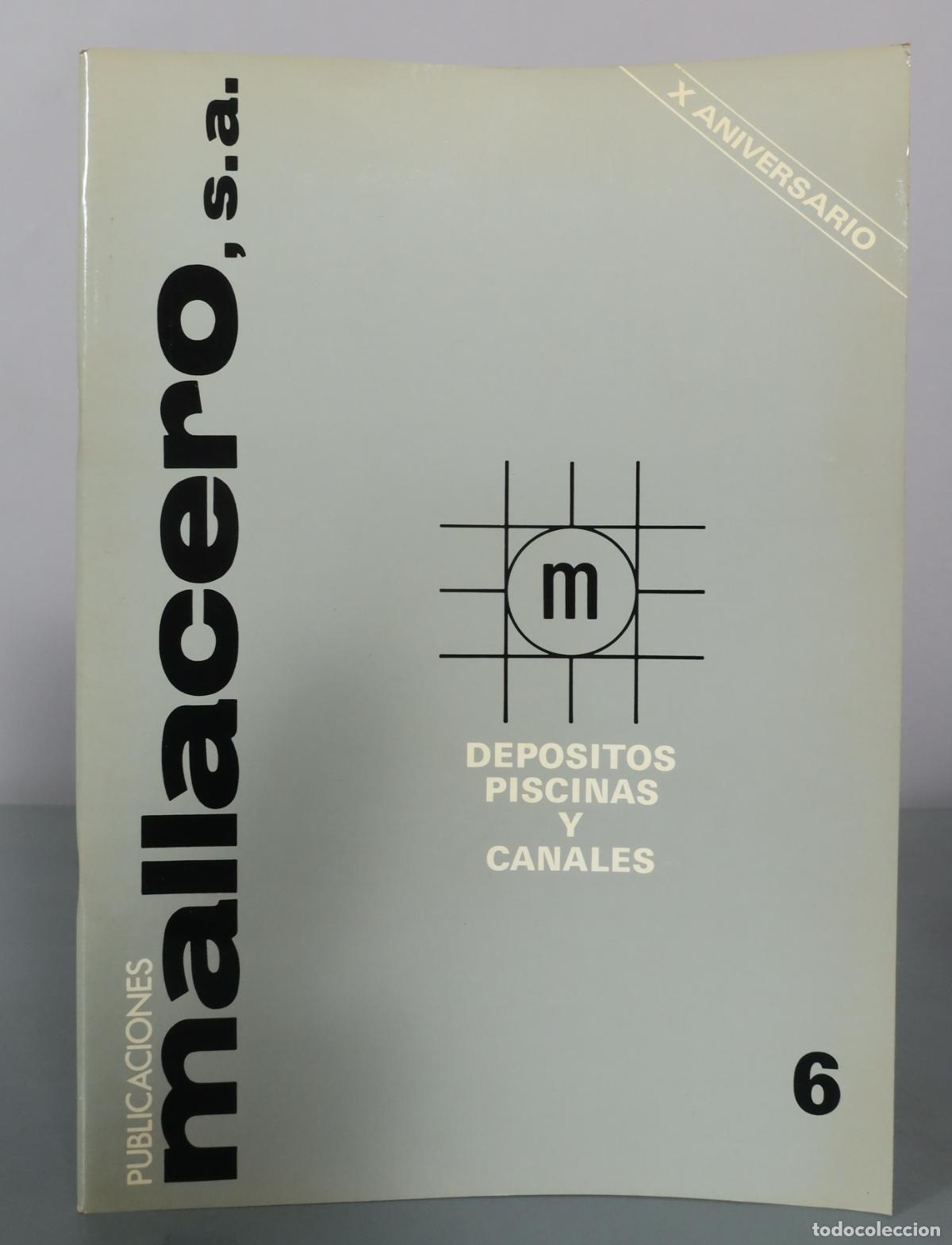 Libros de segunda mano: Depositos Piscinas y Canales - Publicaciones Mallacero S.A.