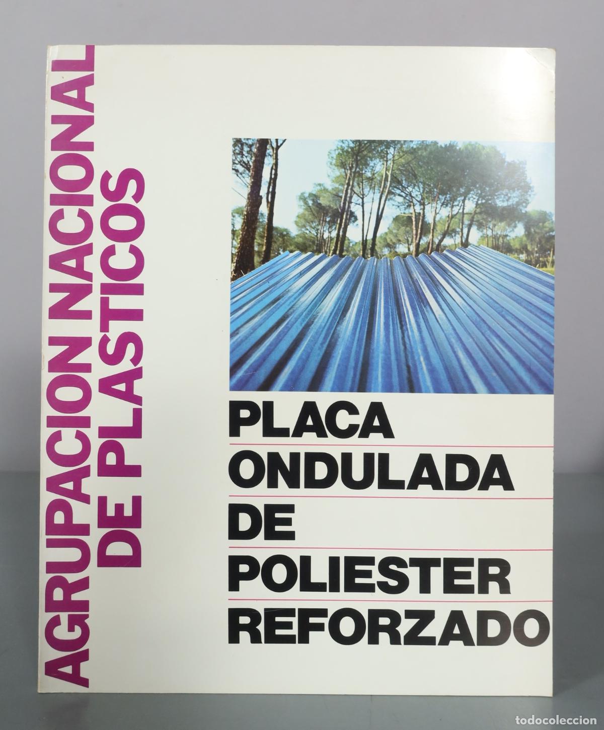 Libros de segunda mano: Placa Ondulada de Poliester Reforzado - Agrupacion Nacional de Plasticos