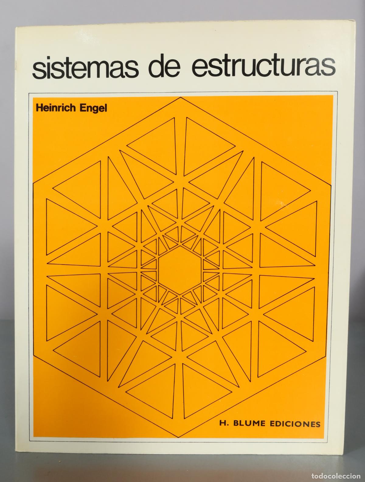 Libros de segunda mano: Sistemas de estructuras - Heinrich Engel - H. Blume Ediciones