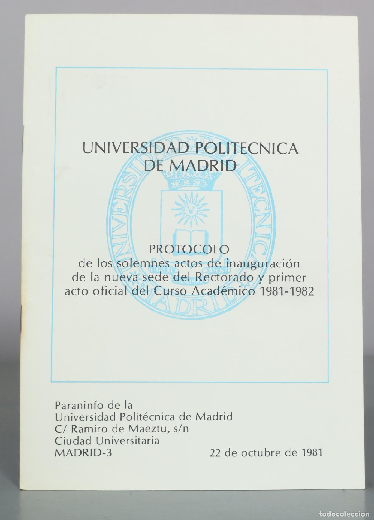 Libros de segunda mano: Universidad Politecnica de Madrid - Protocolo de los solemnes actos de inauguracion de la nueva sede