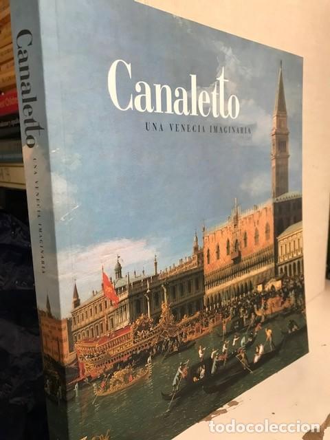Libros de segunda mano: Canaletto: Una Venecia imaginaria (Cat&aacute;logo exposici&oacute;n, Madrid 2001)